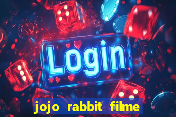 jojo rabbit filme completo dublado